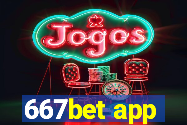 667bet app